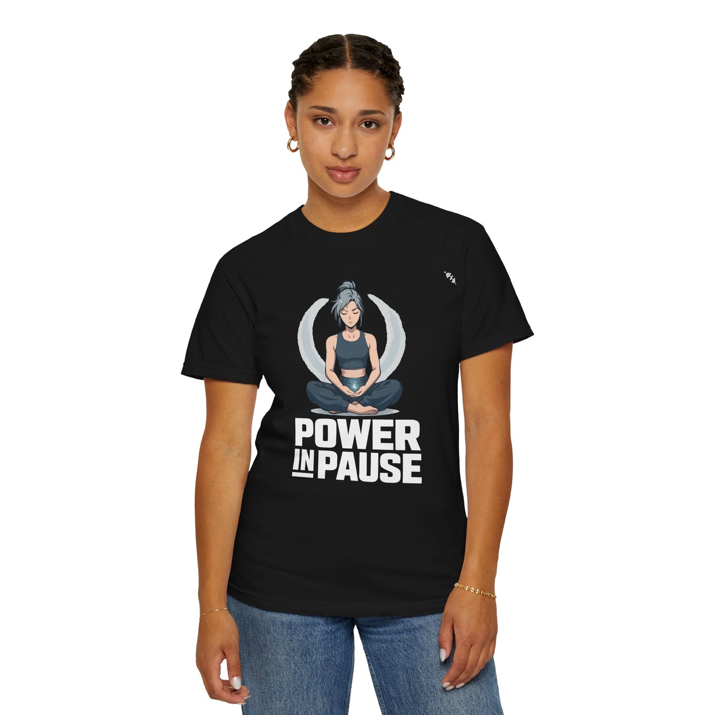 Meditation - Power In Pause - Graphic Tee