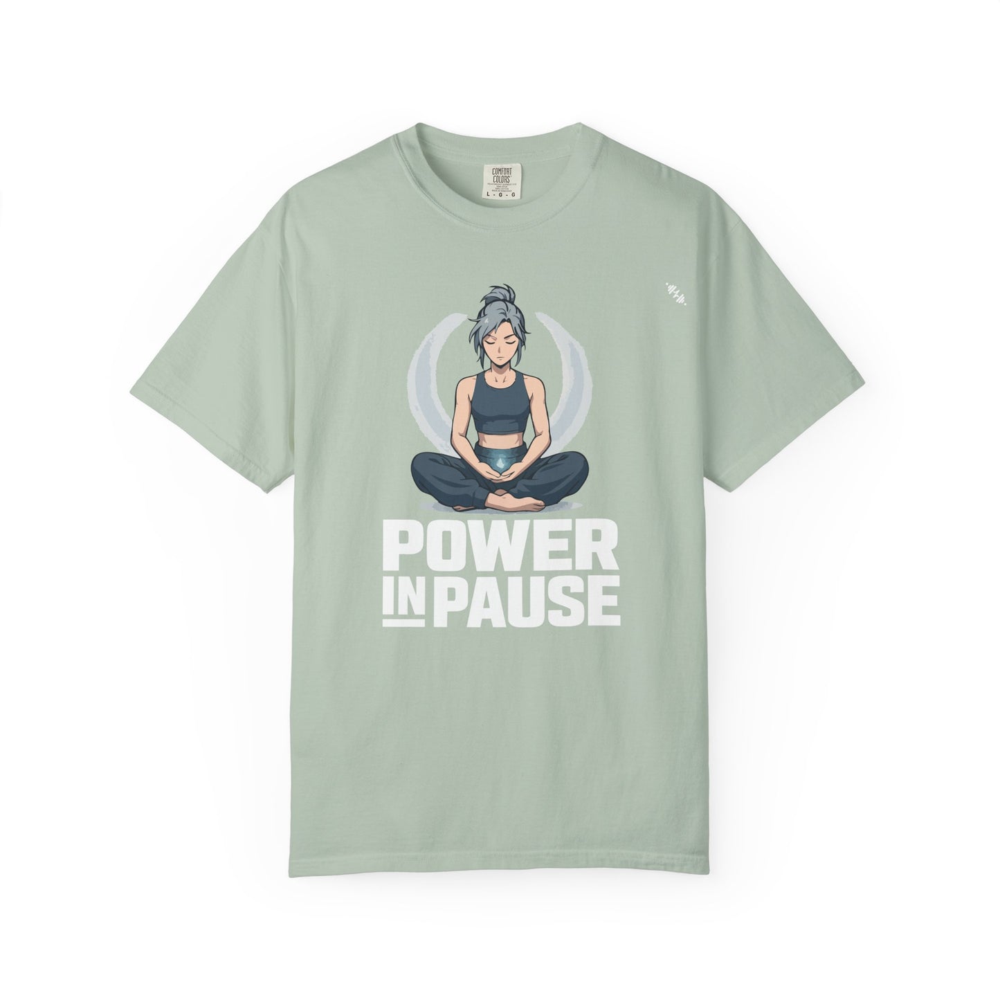 Meditation - Power In Pause - Graphic Tee
