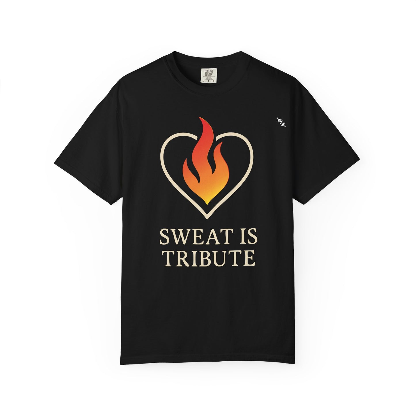 Sweat Is Tribute - Graphic Tee