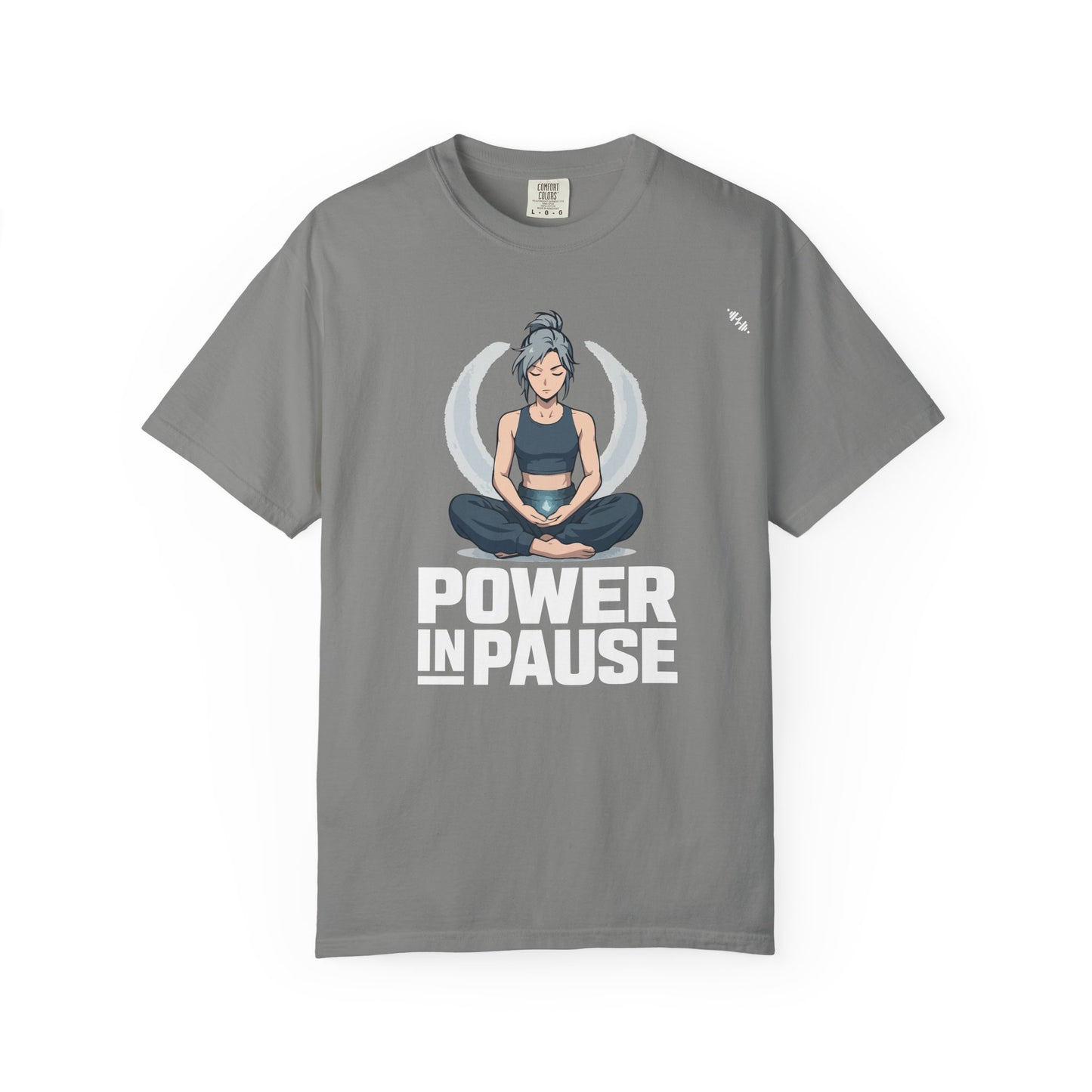 Meditation - Power In Pause - Graphic Tee