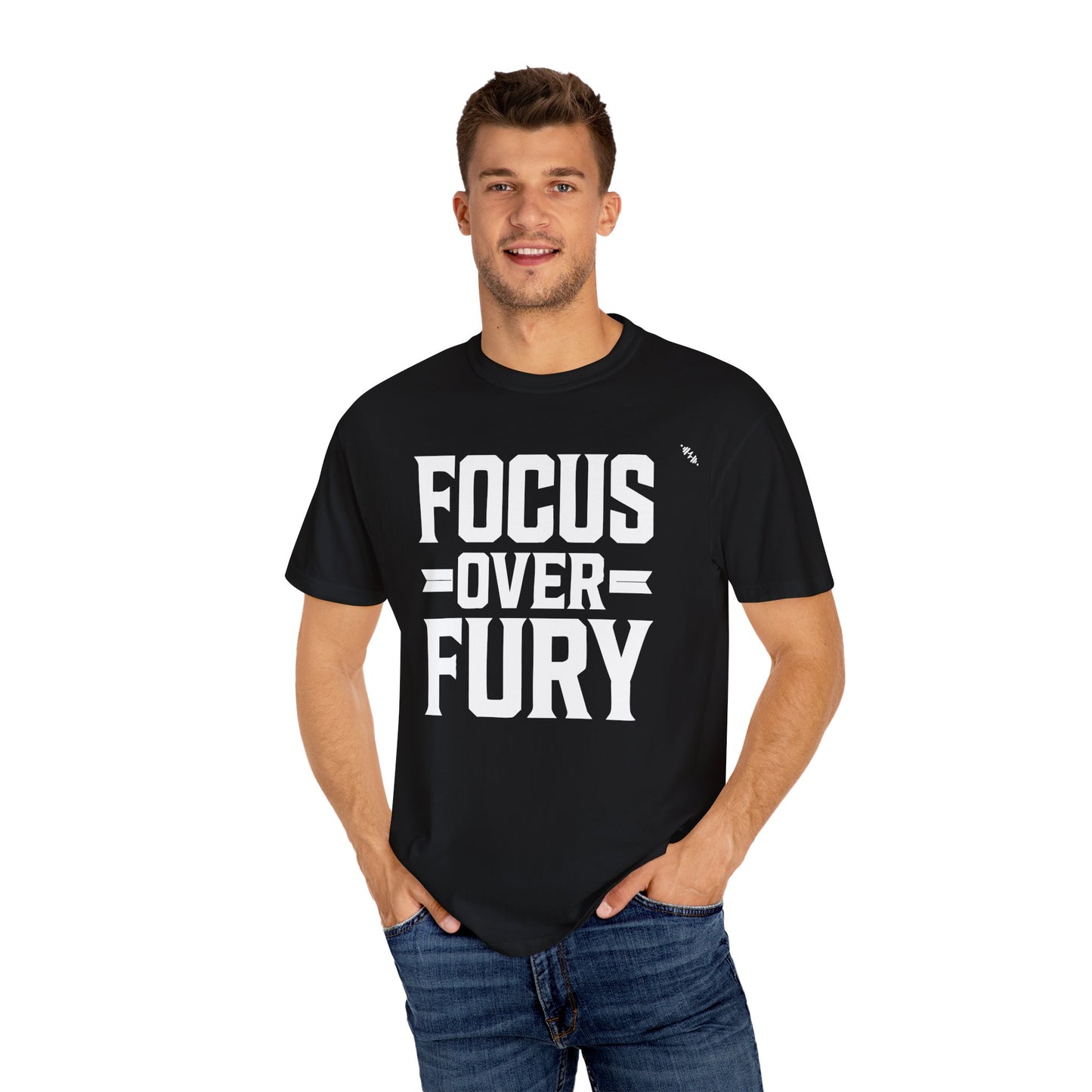 Focus Over Fury - Tee