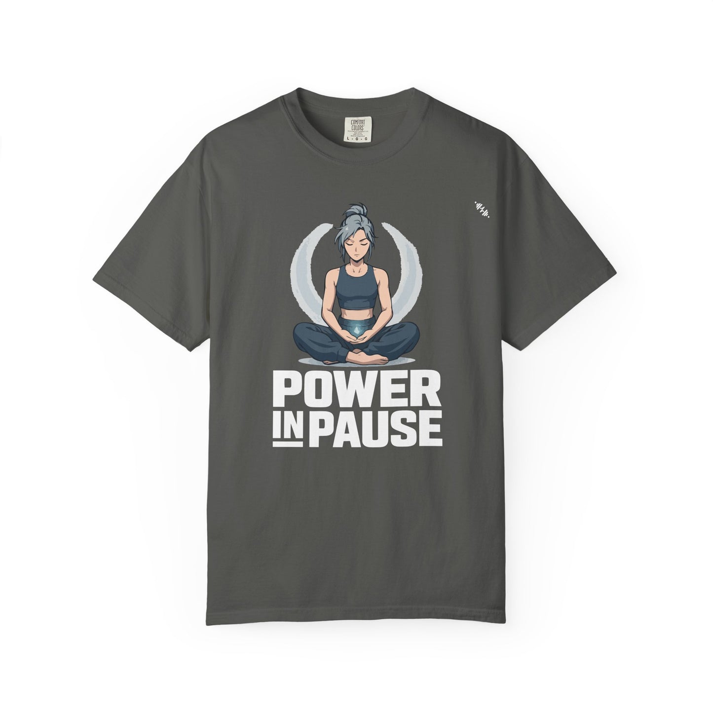Meditation - Power In Pause - Graphic Tee