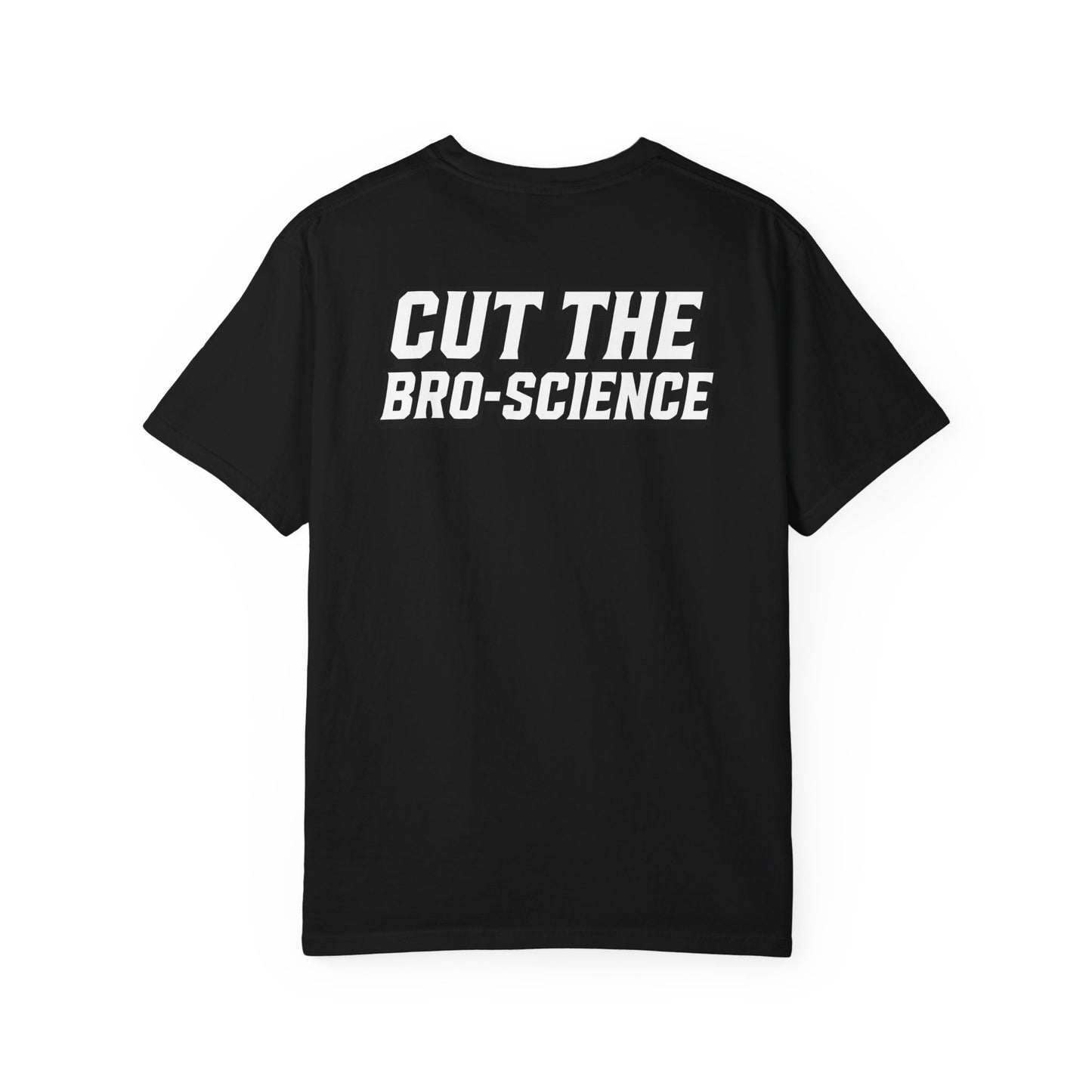 Training Tonic Logo - Cut the Bro-Science - Front & Back - Graphic Tee