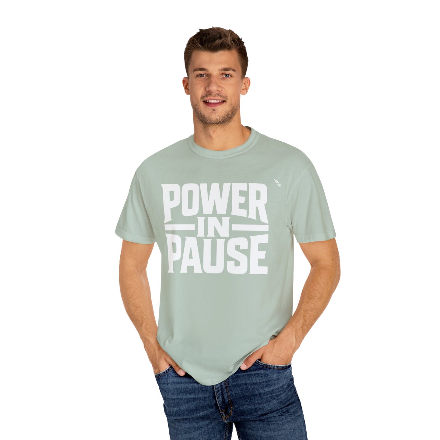 Power In Pause - Tee