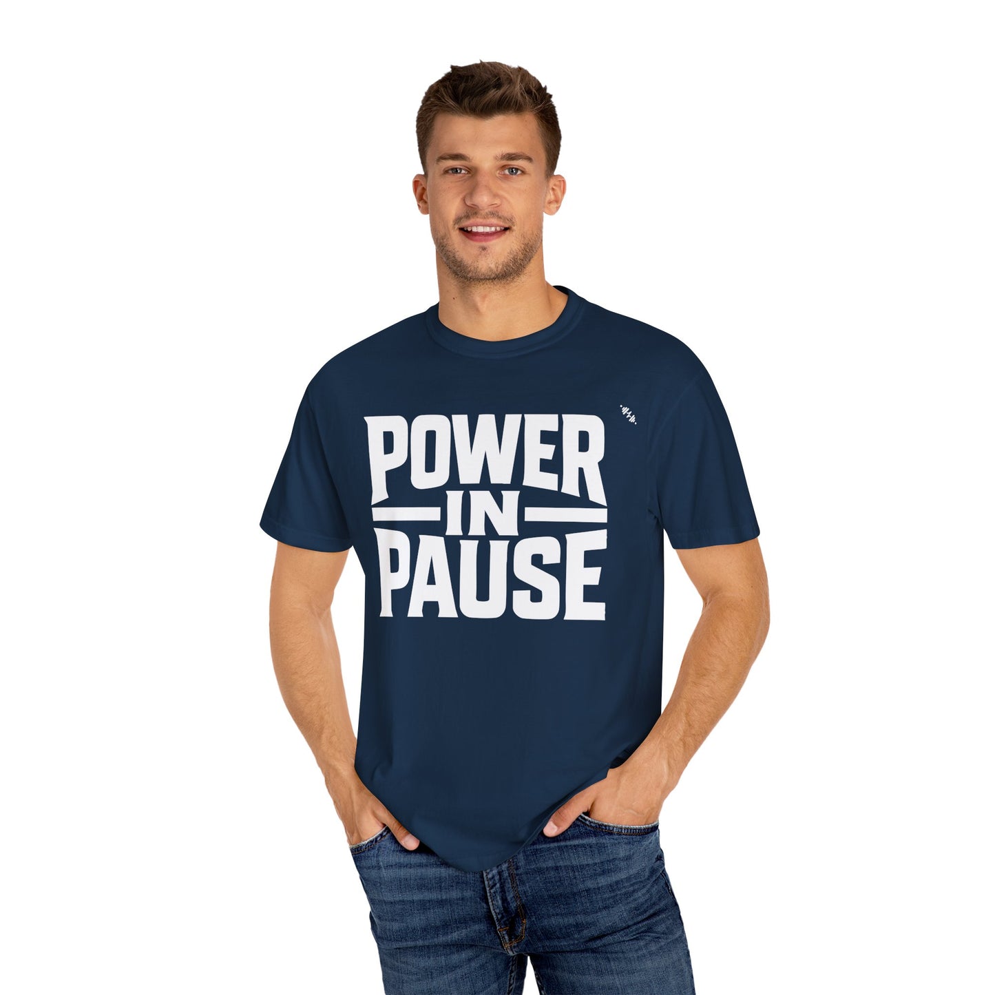 Power In Pause - Tee