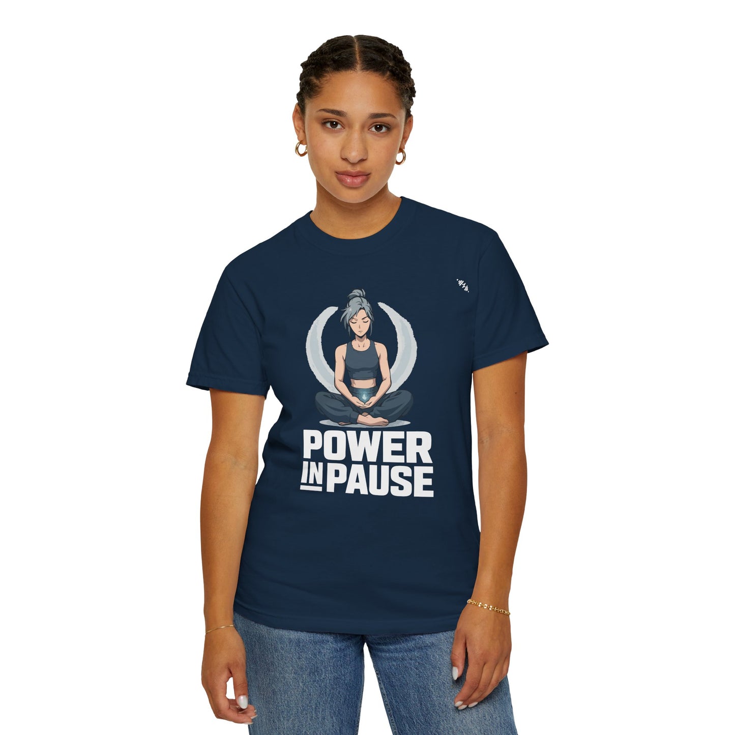 Meditation - Power In Pause - Graphic Tee