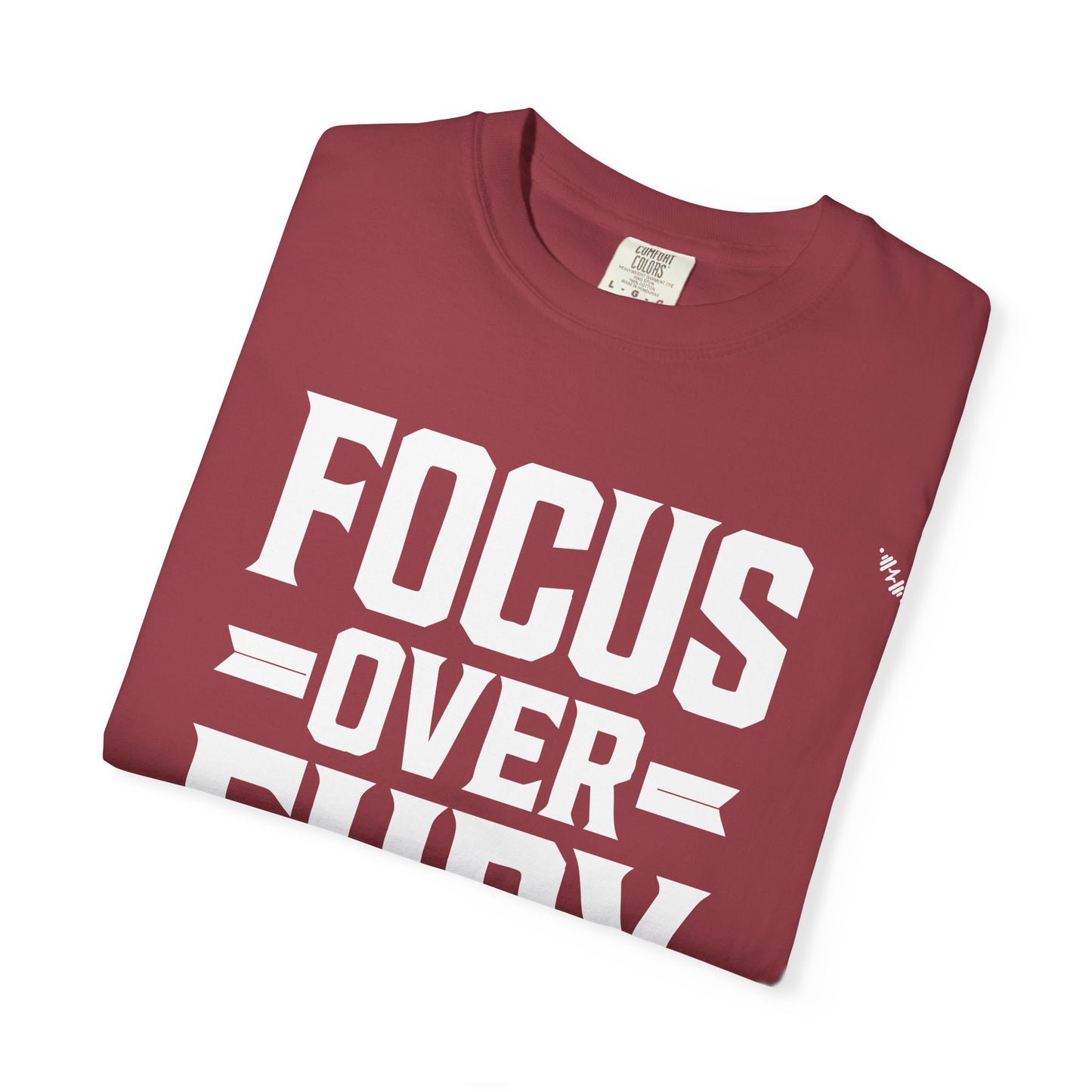 Focus Over Fury - Tee