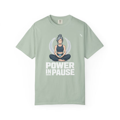 Meditation - Power In Pause - Graphic Tee