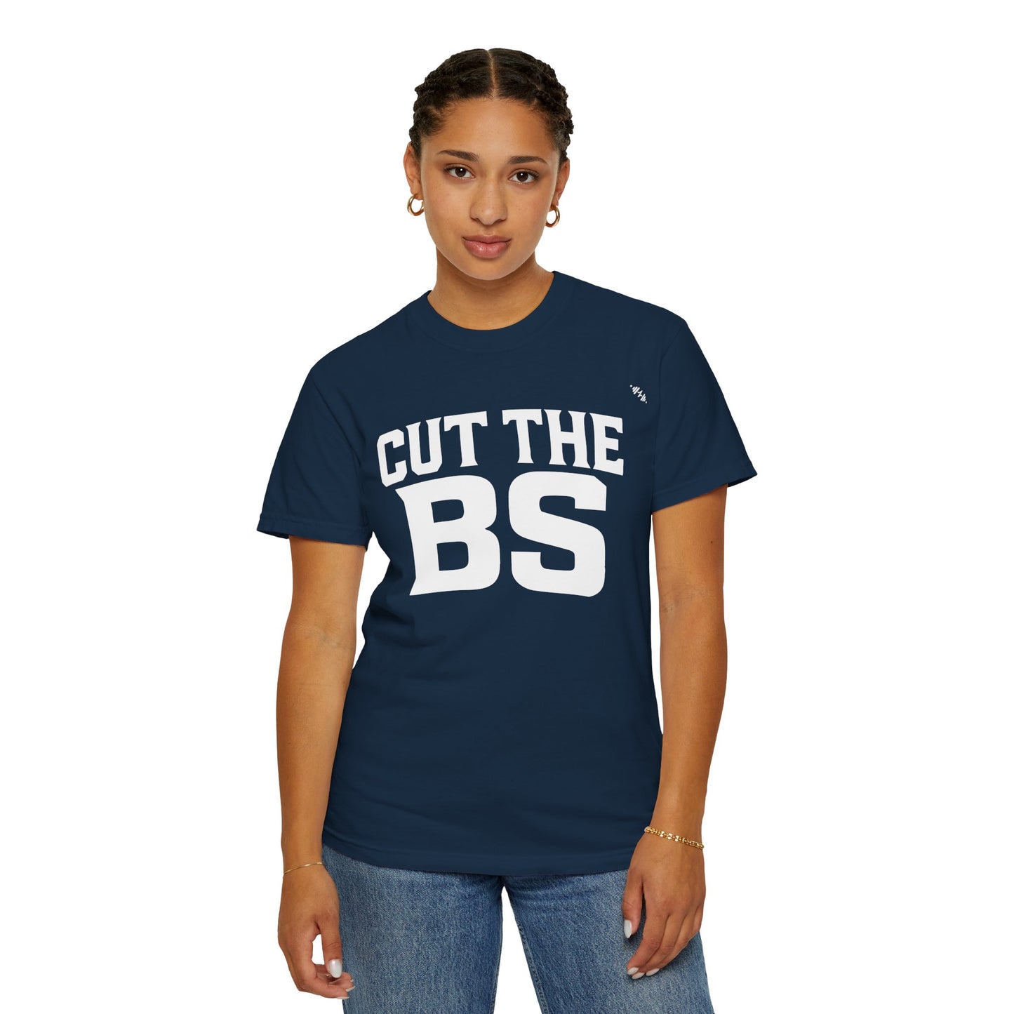 CUT THE BS - Tee