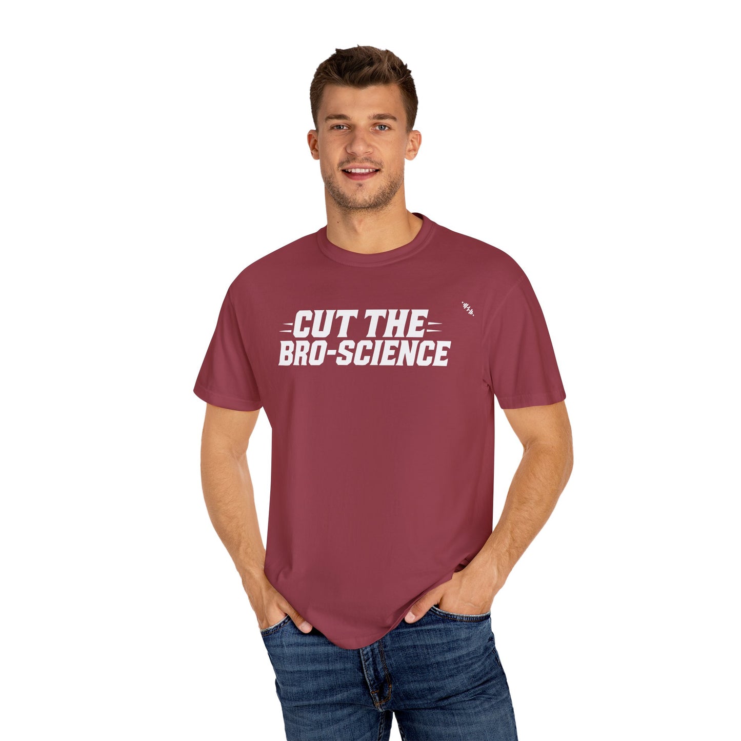 Cut the Bro-Science - Tee