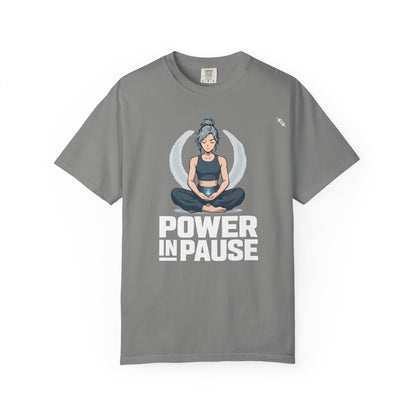 Meditation - Power In Pause - Graphic Tee