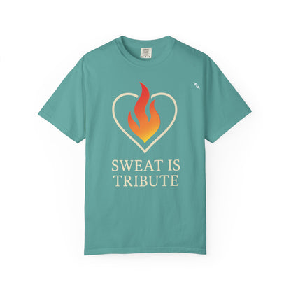 Sweat Is Tribute - Graphic Tee