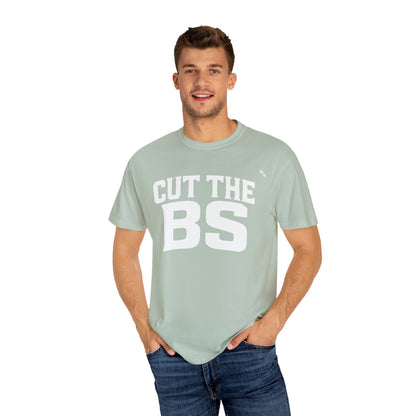 CUT THE BS - Tee
