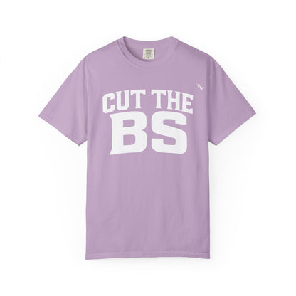 CUT THE BS - Tee