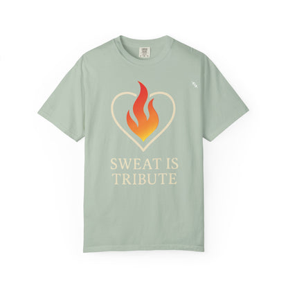 Sweat Is Tribute - Graphic Tee