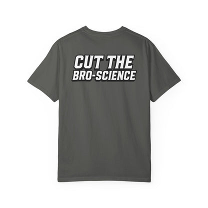 Training Tonic Logo - Cut the Bro-Science - Front & Back - Graphic Tee