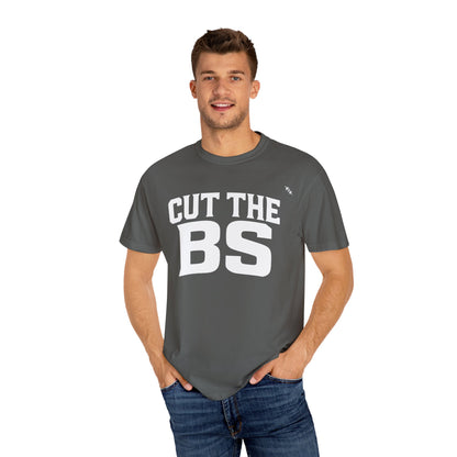 CUT THE BS - Tee