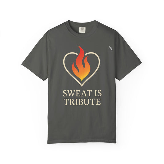 Sweat Is Tribute - Graphic Tee
