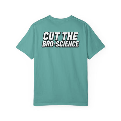 Training Tonic Logo - Cut the Bro-Science - Front & Back - Graphic Tee