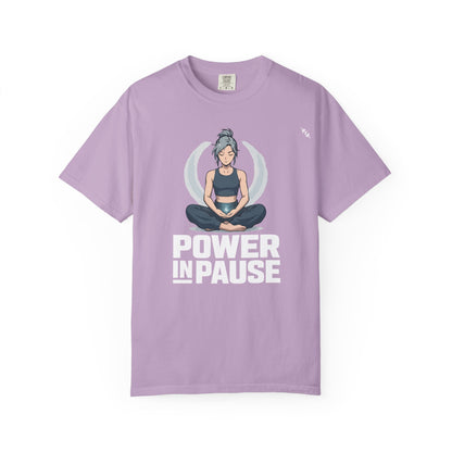 Meditation - Power In Pause - Graphic Tee