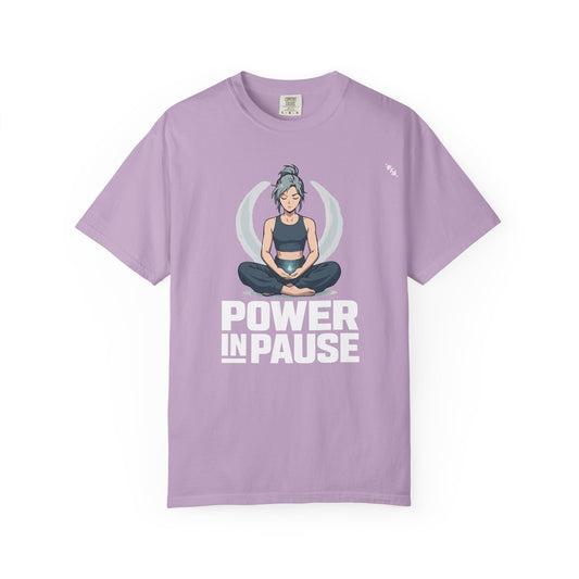 Meditation - Power In Pause - Graphic Tee